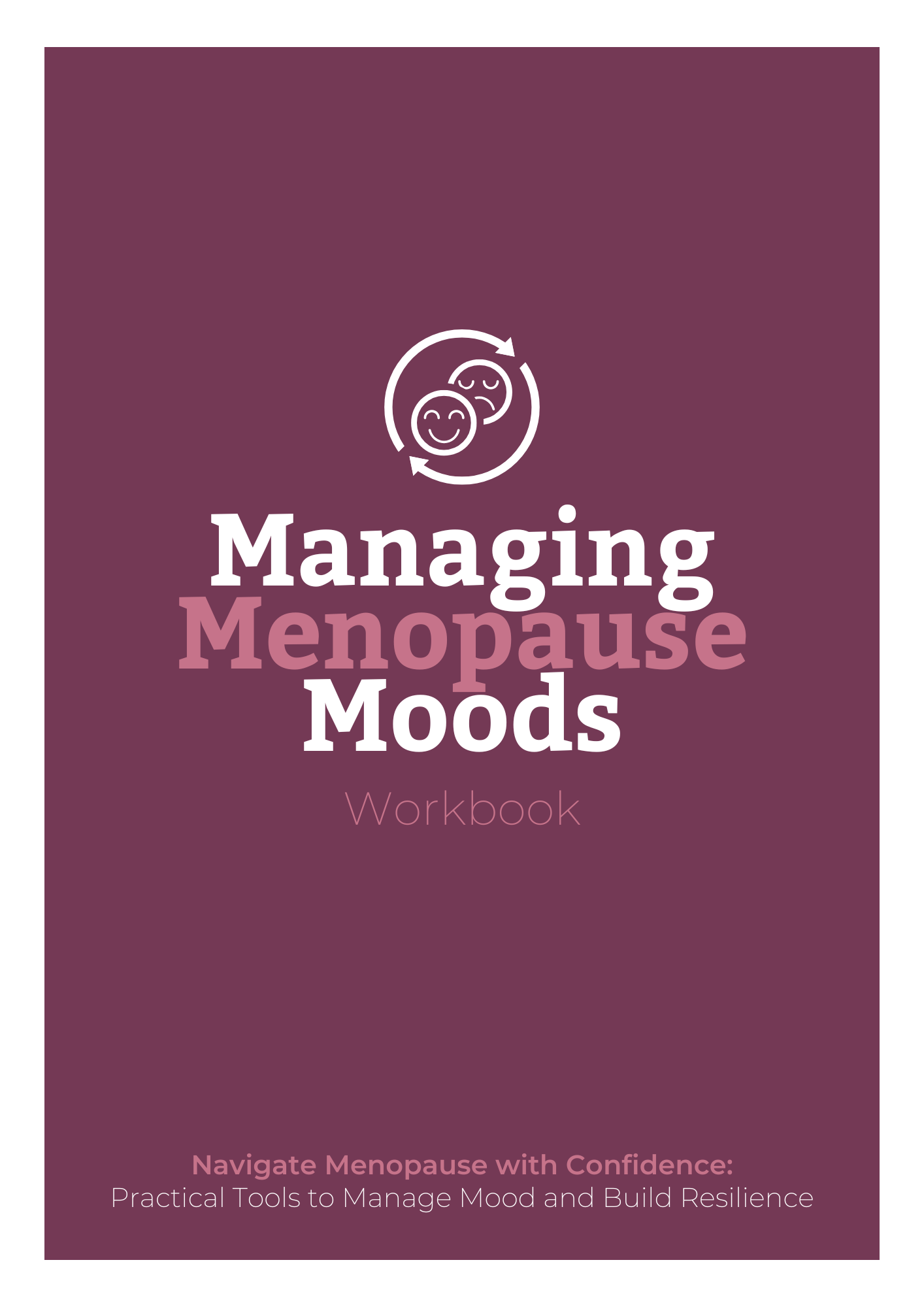 Managing Menopause Moods Workbook (A4)